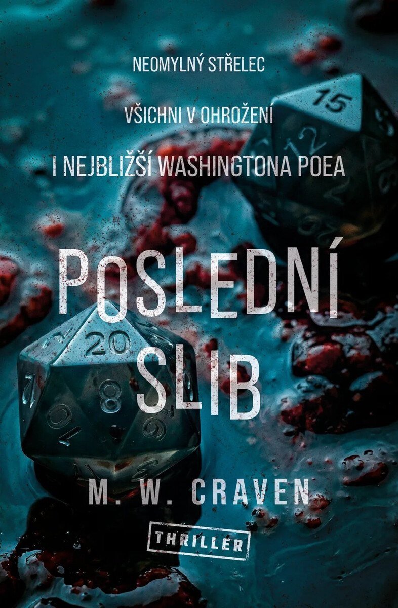 Obálka knihy POSLEDNÍ SLIB (WASHINGTON POE 7) od autora Craven M. W.