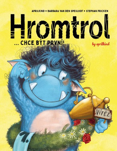 HROMTROL 3 CHCE BÝT PRVNÍ!