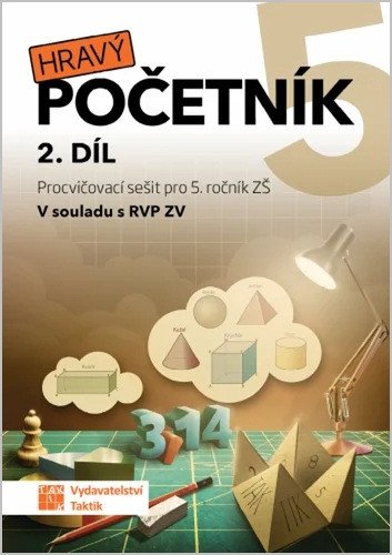Obálka knihy HRAVÝ POČETNÍK PRO 5. ROČNÍK ZŠ 2.DÍL od autora Rybová Jovanka