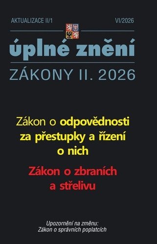 AKTUALIZACE II/1 ÚPLNÉ ZNĚNÍ ZÁKONY II.2026 ZÁKON O ODPOVĚDN