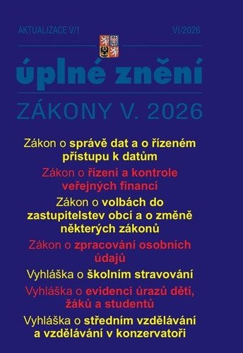AKTUALIZACE V/1 ÚPLNÉ ZNĚNÍ ZÁKONY V.2026 ZÁKON O SPRÁVĚ DAT