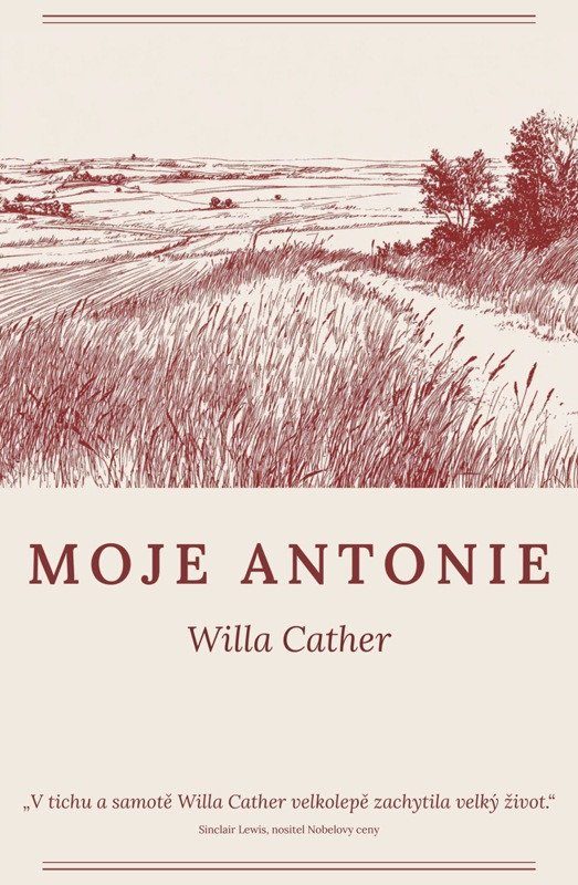 Obálka knihy MOJE ANTONIE od autora Cather Willa