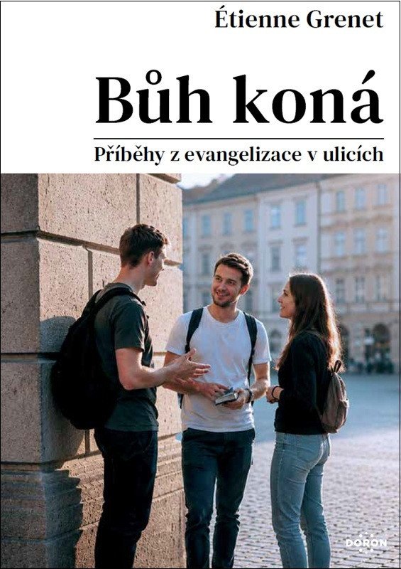 BŮH KONÁ