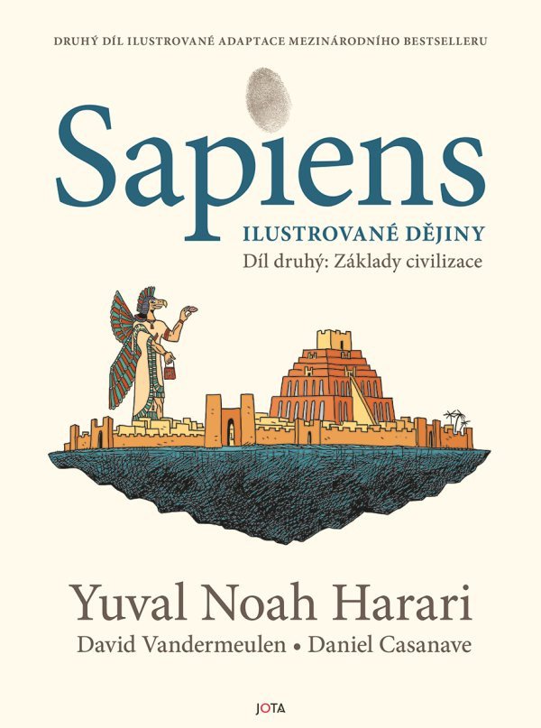 SAPIENS ILUSTROVANÉ DĚJINY 2 ZÁKLADY CIVILIZACE