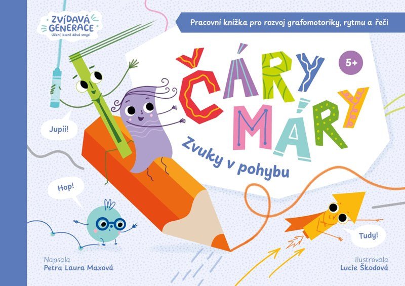 ČÁRY MÁRY - ZVUKY V POHYBU