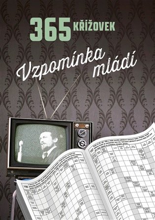 Obálka knihy 365 KŘÍŽOVEK - VZPOMÍNKA MLÁDÍ od autora <br>