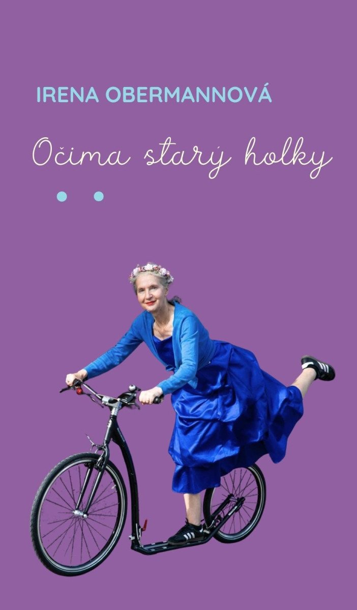 OČIMA STARÝ HOLKY