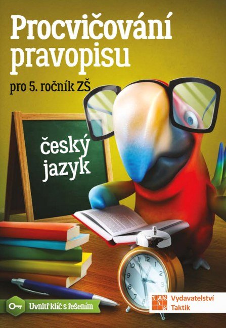 Obálka knihy PROCVIČOVÁNÍ PRAVOPISU PRO 5. ROČNÍK ZŠ od autora Hořínková Ivana