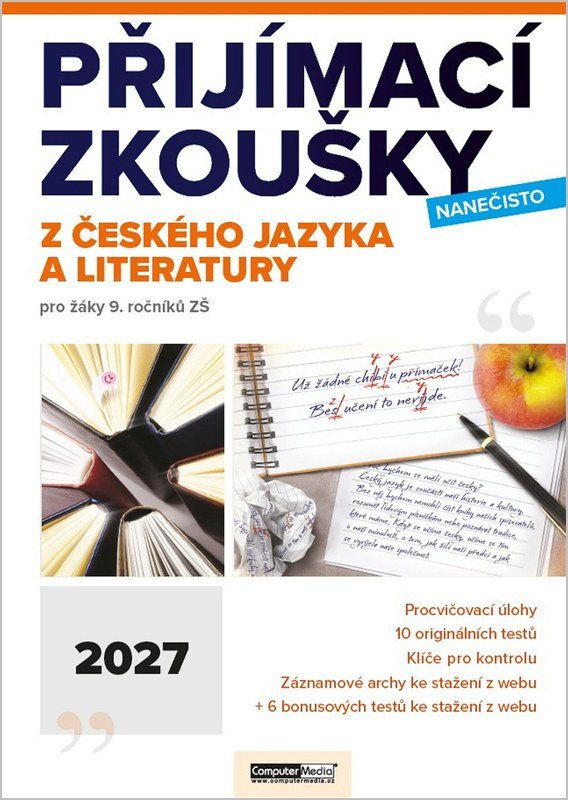 Obálka knihy PŘIJÍMACÍ ZKOUŠKY NANEČISTO Z ČJ A LITERATURY PRO 9. R. ZŠ od autora <br>
