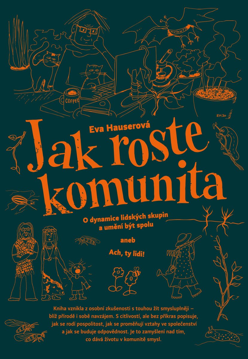 JAK ROSTE KOMUNITA - O DYNAMICE LIDSKÝCH SKUPIN