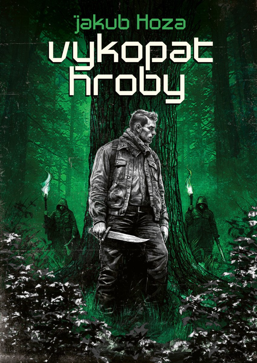 Obálka knihy VYKOPAT HROBY od autora Hoza Jakub