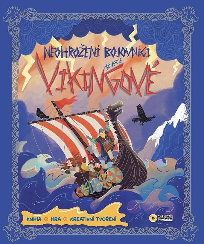 VIKINGOVÉ SEVERU. NEOHROŽENÍ BOJOVNÍCI