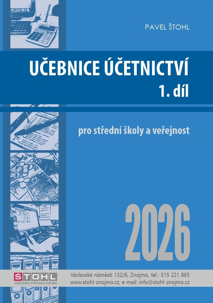 Obálka knihy UČEBNICE ÚČETNICTVÍ 2026 1.DÍL od autora Štohl Pavel