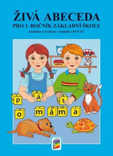 Obálka knihy ŽIVÁ ABECEDA PRO 1.ROČNÍK ZŠ (1-91) od autora Nováčková Olga