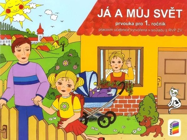 Obálka knihy JÁ A MŮJ SVĚT PRVOUKA PRO 1.ROČNÍK PRACOVNÍ UČEBNICE (1-71) od autora Fukanová Jaroslava,  Štiková Věra