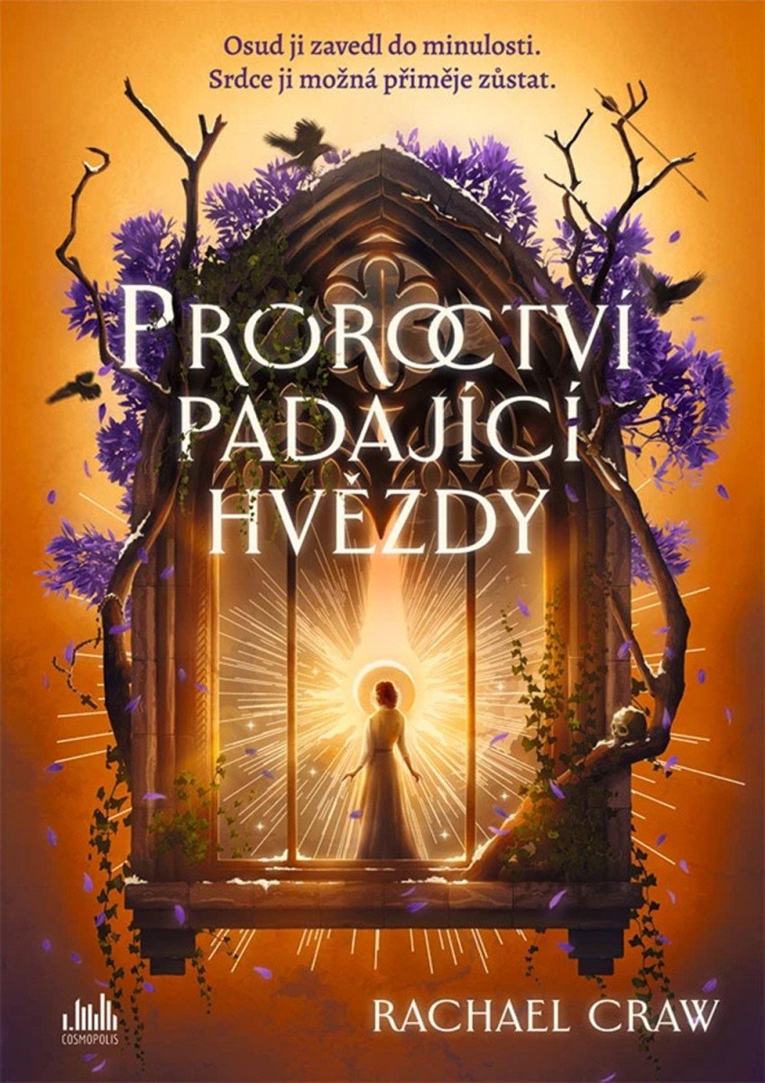 Obálka knihy PROROCTVÍ PADAJÍCÍ HVĚZDY od autora Craw Rachel