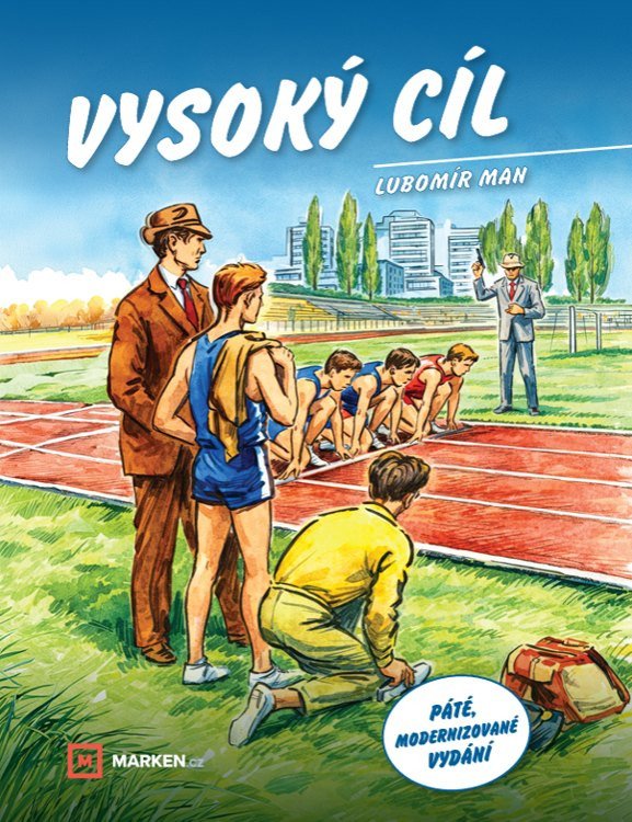 Obálka knihy VYSOKÝ CÍL od autora Man Lubomír