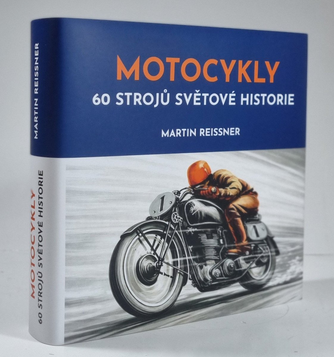 MOTOCYKLY - 60 STROJŮ SVĚTOVÉ HISTORIE