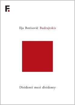 DISIDENTI MEZI DISIDENTY