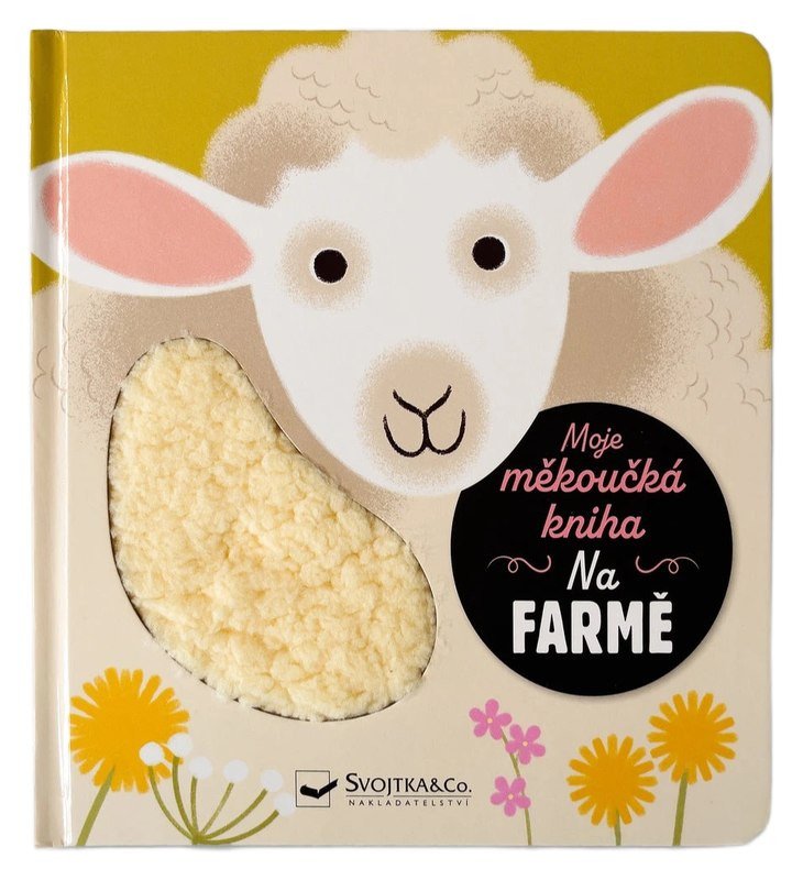 MOJE MĚKOUČKÁ KNIHA NA FARMĚ