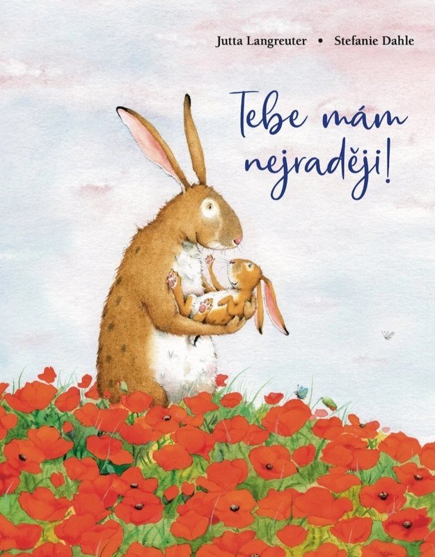TEBE MÁM NEJRADĚJI!