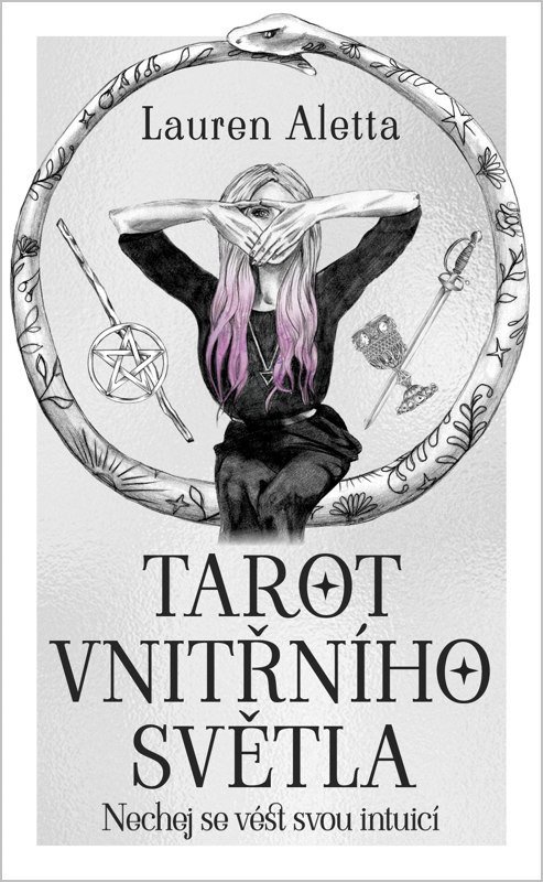 TAROT VNITŘNÍHO SVĚTLA - KNIHA A 78 KARE