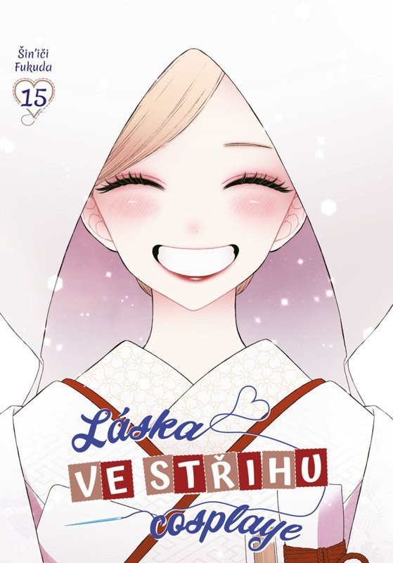 Obálka knihy LÁSKA VE STŘIHU COSPLAYE 15 od autora Fukuda Shin'ichi