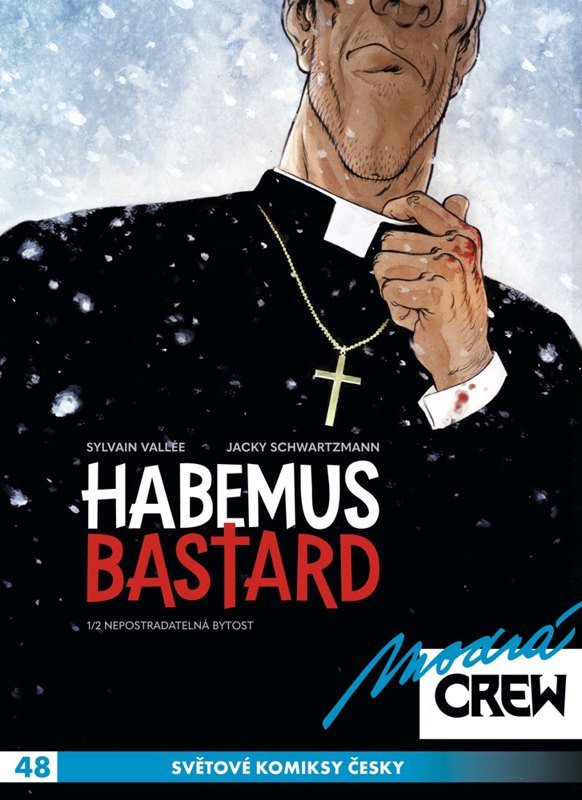 MODRÁ CREW 48 HABEMUS BASTARD 1
