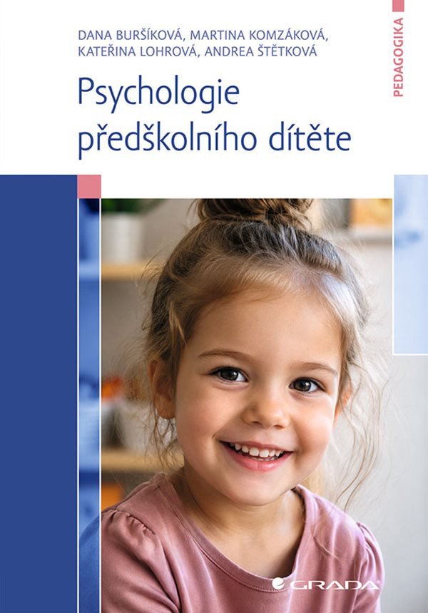 PSYCHOLOGIE PŘEDŠKOLNÍHO DÍTĚTE