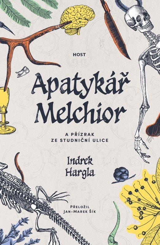 APATYKÁŘ MELCHIOR A PŘÍZRAK ZE STUDNIČNÍ ULICE
