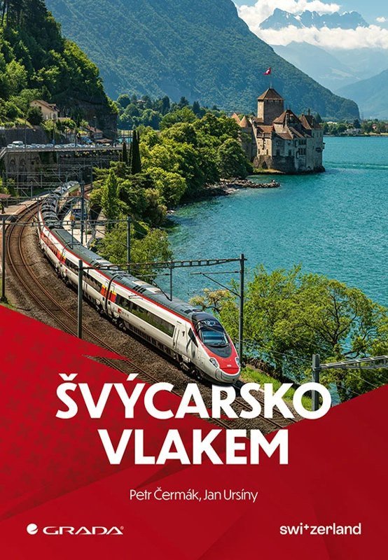 ŠVÝCARSKO VLAKEM