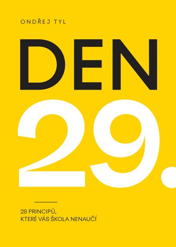 DEN 29 - 28 PRINCIPŮ, KTERÉ VÁS ŠKOLA NE