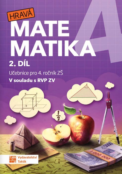 HRAVÁ MATEMATIKA 4 2. DÍL UČEBNICE