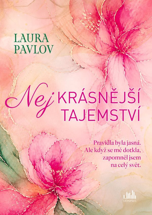 Obálka knihy NEJKRÁSNĚJŠÍ TAJEMSTVÍ od autora Pavlov Laura