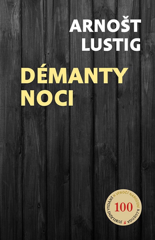 Obálka knihy DÉMANTY NOCI od autora Lustig Arnošt