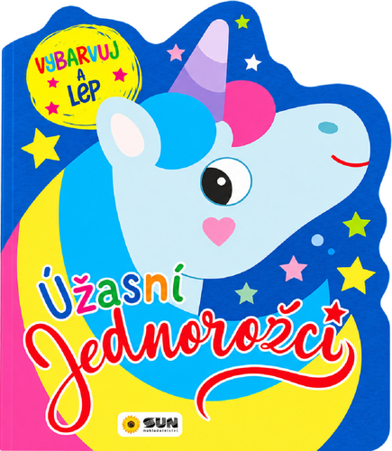 ÚŽASNÍ JEDNOROŽCI [VYBARVUJ A LEP]