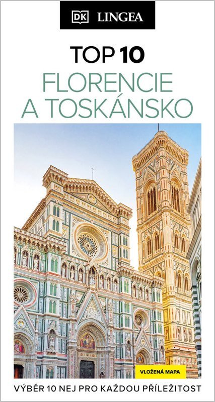 FLORENCIE A TOSKÁNSKO [TOP 10]