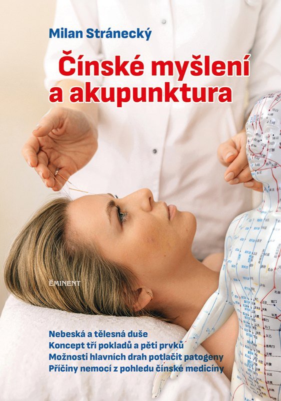 ČÍNSKÉ MYŠLENÍ A AKUPUNKTURA