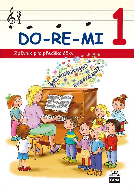 Obálka knihy DO-RE-MI 1 ZPĚVNÍK PRO PŘEDŠKOLÁČKY od autora Lišková Marie