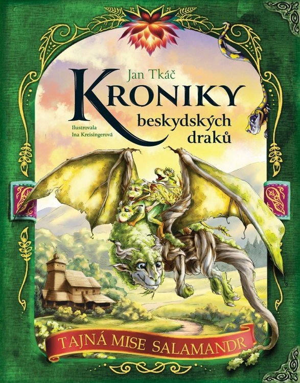 Obálka knihy KRONIKY BESKYDSKÝCH DRAKŮ 3 - TAJNÁ MISE od autora Tkáč Jan