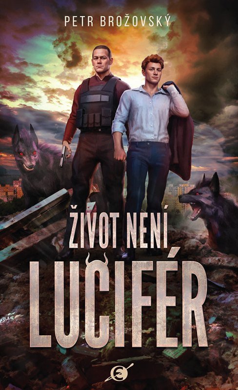 ŽIVOT NENÍ LUCIFÉR