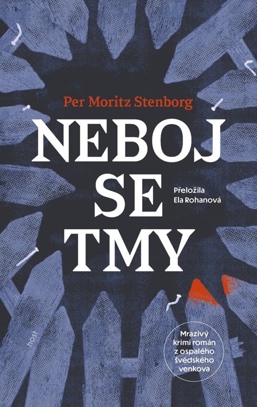 Obálka knihy NEBOJ SE TMY (ERLAND HJORT 1) od autora Stenborg Per Moritz