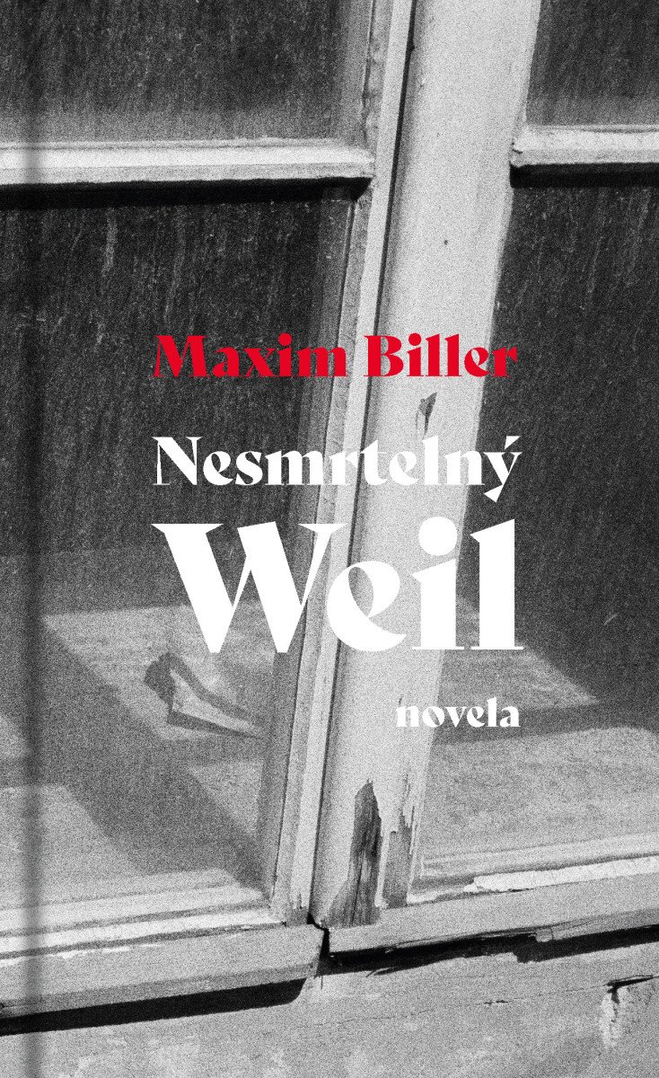 Obálka knihy NESMRTELNÝ WEIL - NOVELA od autora Biller Maxim