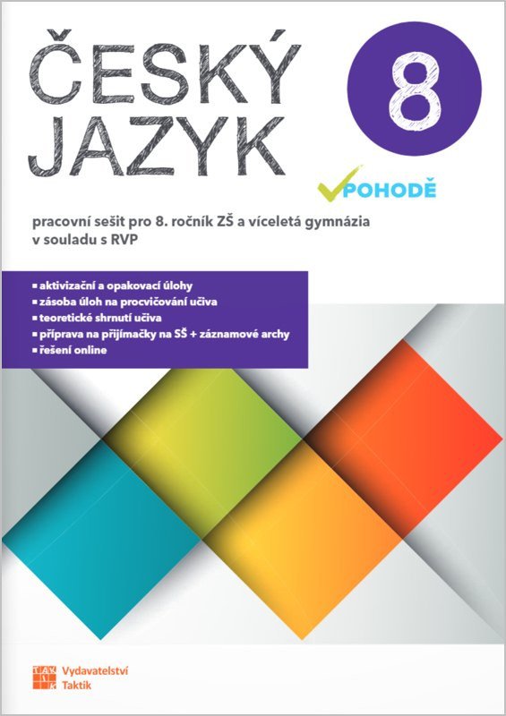 Obálka knihy ČESKÝ JAZYK V POHODĚ 8 PRACOVNÍ SEŠIT od autora Nováková Jaroslava a kolektiv