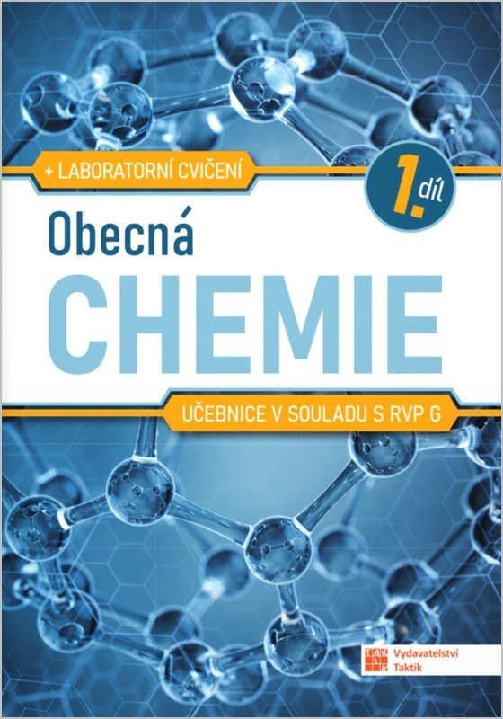 Obálka knihy OBECNÁ CHEMIE 1. DÍL + LABORATORNÍ CVIČENÍ PRO GYMNÁZIA od autora Švandová Veronika a kolektiv