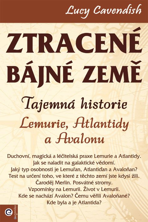 Obálka knihy ZTRACENÉ BÁJNÉ ZEMĚ od autora Cavendish Lucy