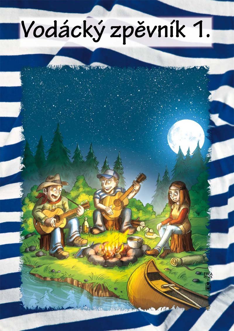 VODÁCKÝ ZPĚVNÍK 1.