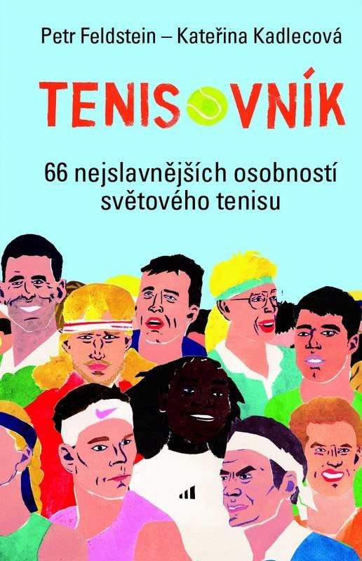 TENISOVNÍK - 66 NEJSLAVNĚJŠÍCH OSOBNOSTÍ SVĚTOVÉHO TENISU