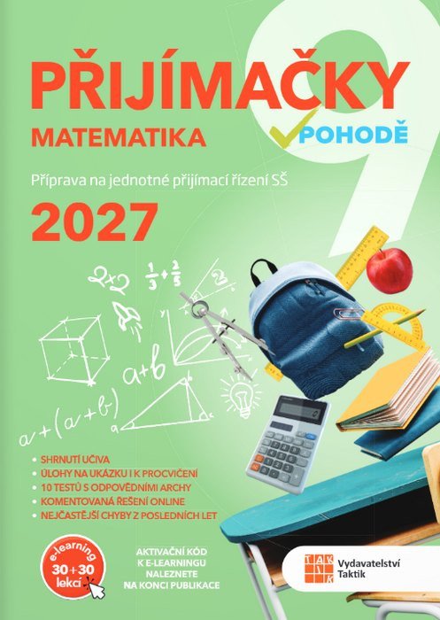 Obálka knihy PŘIJÍMAČKY V POHODĚ NA SŠ 2027 MATEMATIKA + E-LEARNING od autora kolektiv
