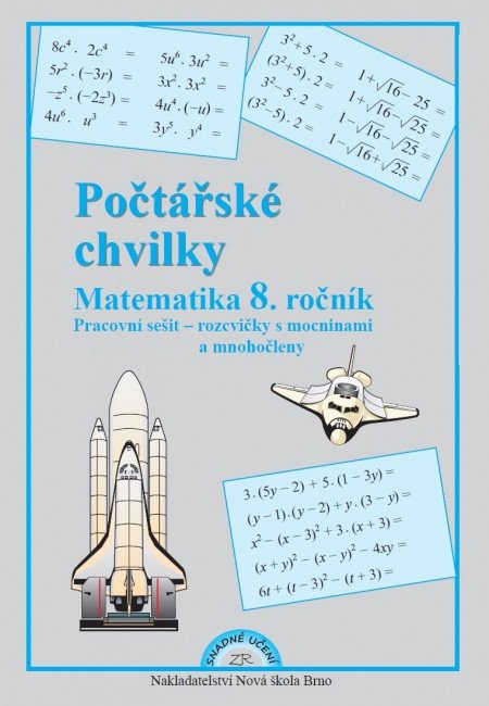 POČTÁŘSKÉ CHVILKY MATEMATIKA 8. ROČNÍK PS